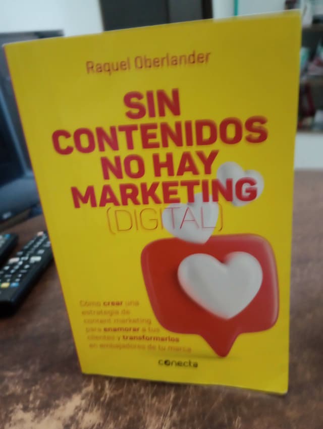 Libro De Raquel Oberlander Sin Contenidos No Hay Marketing Digital — foto 3